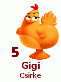 5. Gigi Csirke