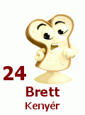 24. Brett Kenyér